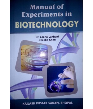 Mannual of Experiments in Biotechnology
