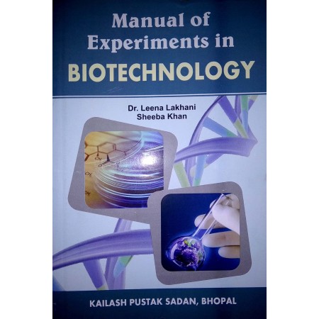 Mannual of Experiments in Biotechnology